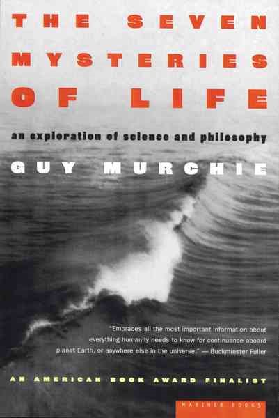 The Seven Mysteries of Life: An Exploration of Science and Philosophy cover