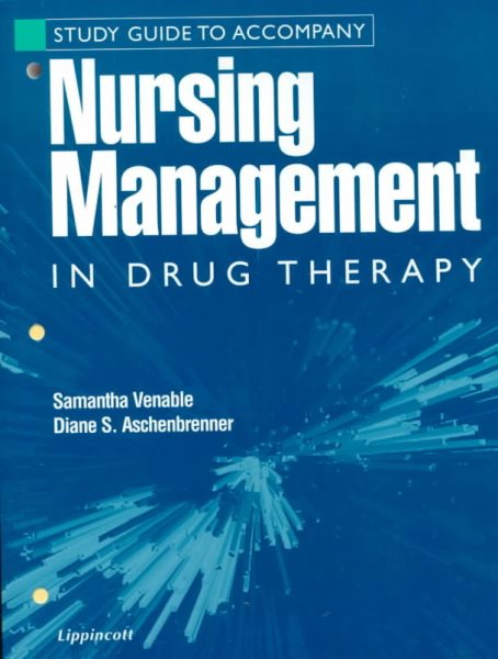Study Guide to Accompany Cleveland's Nursing Management in Drug Therapy cover