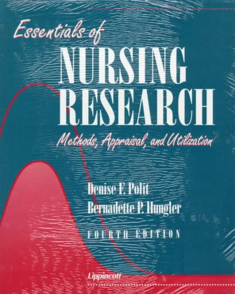Essentials of Nursing Research: Methods, Appraisals, and Utilization cover