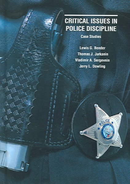 Critical Issues in Police Discipline: Case Studies