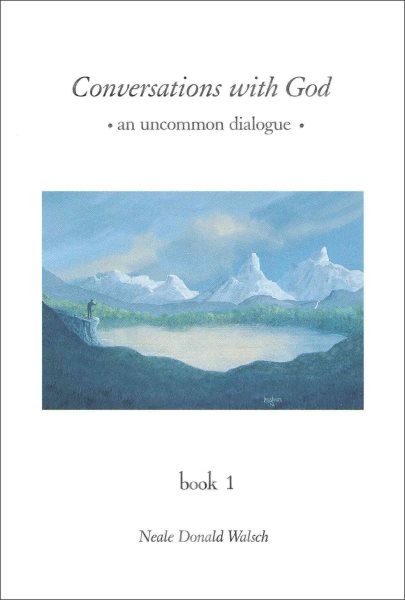 Conversations with God: An Uncommon Dialogue, Book 1 cover