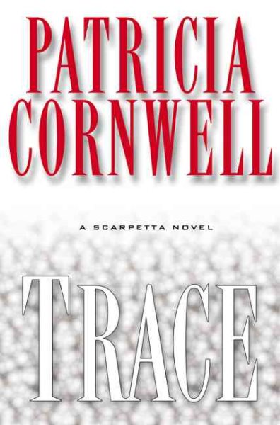 Trace: A Scarpetta Novel cover