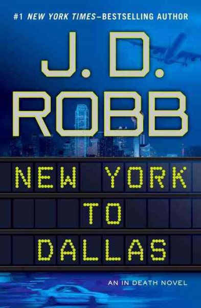 New York to Dallas (In Death) cover