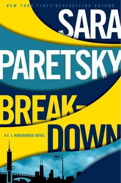 Breakdown (V.I. Warshawski Novel)