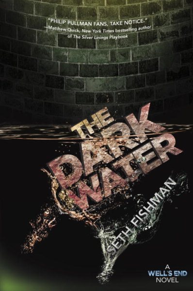 The Dark Water: A Well's End Novel cover