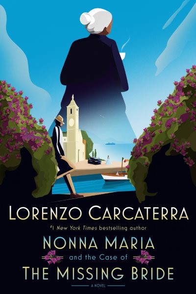 Nonna Maria and the Case of the Missing Bride: A Novel cover
