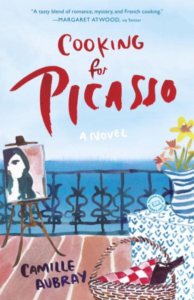 Cooking for Picasso: A Novel cover