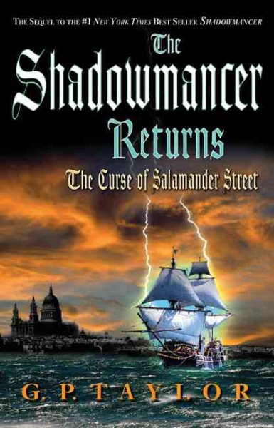 The Shadowmancer Returns: The Curse of Salamander Street cover