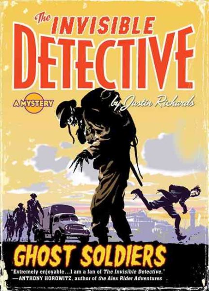 The Invisible Detective: Ghost Soldiers (The Invisible Detectives) cover