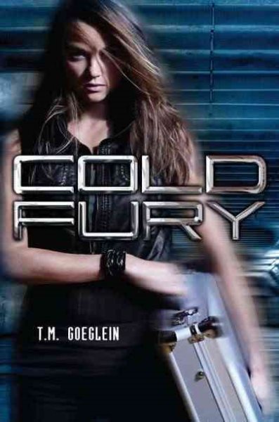 Cold Fury (A Cold Fury Novel)