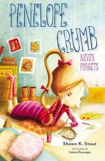 Penelope Crumb Never Forgets: Book 2 cover