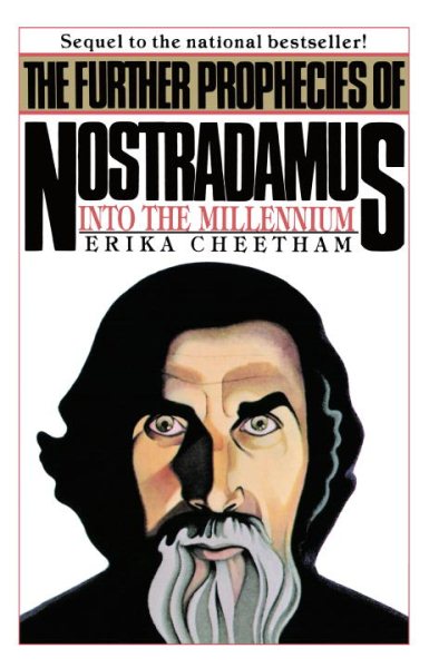 The Further Prophecies of Nostradamus: Into the Millennium cover