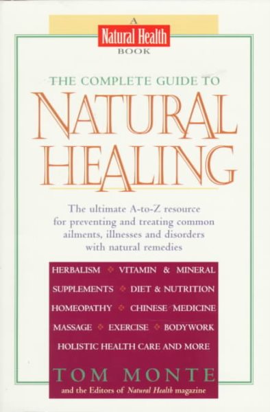 The Complete Guide to Natural Healing (Perigee) cover