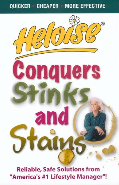Heloise Conquers Stinks and Stains cover