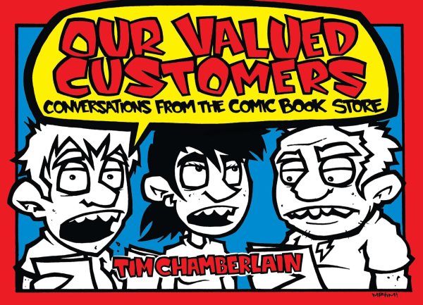 Our Valued Customers: Conversations from the Comic Book Store cover
