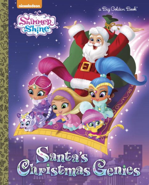 Santa's Christmas Genies (Shimmer and Shine) (Big Golden Book) cover