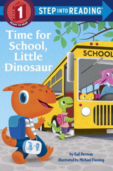 Time for School, Little Dinosaur (Step into Reading) cover