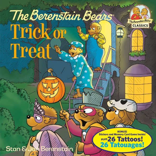 The Berenstain Bears Trick or Treat (Deluxe Edition) (First Time Books(R)) cover