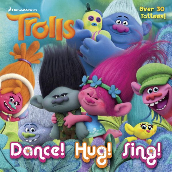 Dance! Hug! Sing! (DreamWorks Trolls) (Pictureback(R)) cover