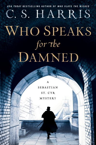 Who Speaks for the Damned (Sebastian St. Cyr Mystery) cover