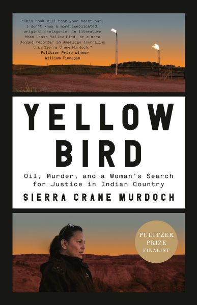 Yellow Bird: Oil, Murder, and a Woman's Search for Justice in Indian Country cover