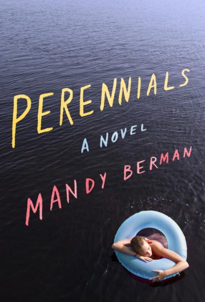 Perennials: A Novel