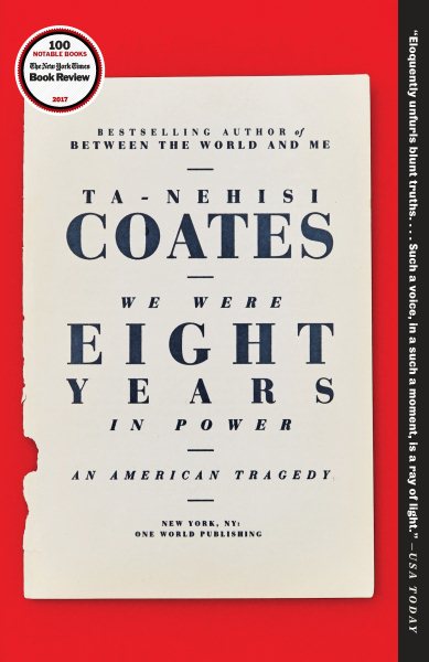 We Were Eight Years in Power: An American Tragedy cover