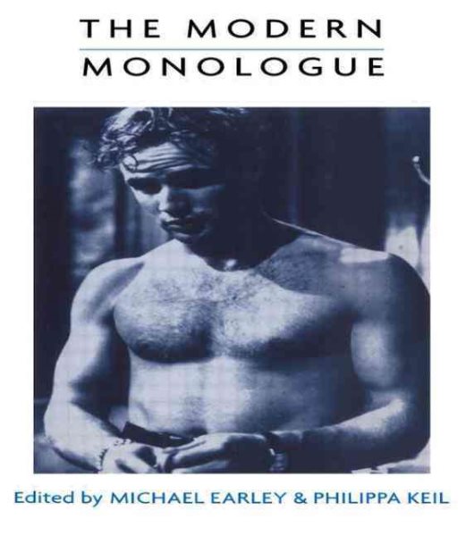 The Modern Monologues (Audition Speeches) (Vol 1) cover