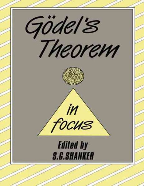Godel's Theorem in Focus (Philosophers in Focus) cover