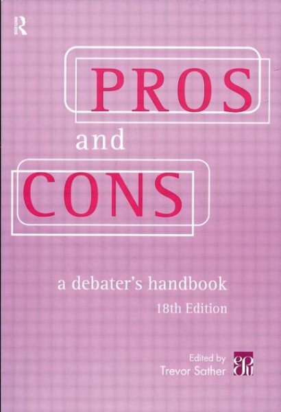Pros & Cons: A Debaters Handbook, 18th Ed.