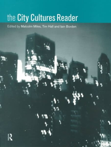 The City Cultures Reader (Routledge Urban Reader Series) cover