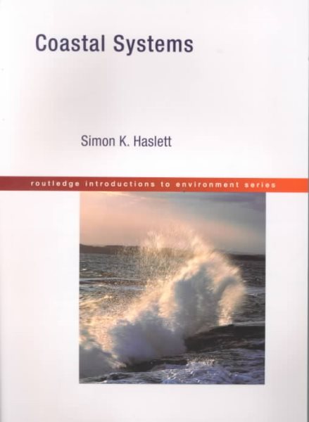 Coastal Systems (Routledge Introductions to Environment: Environmental Science) cover