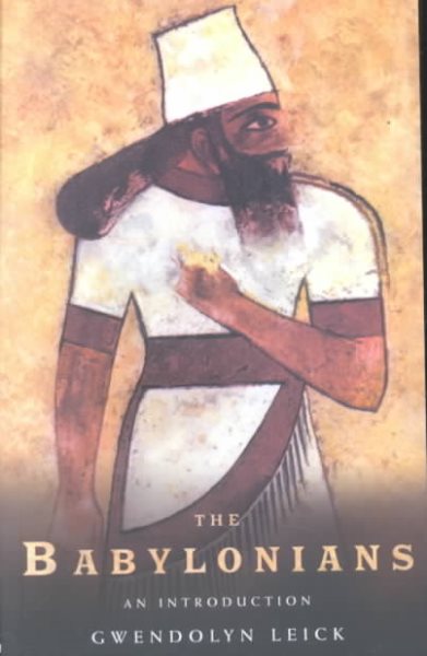 The Babylonians: An Introduction (Peoples of the Ancient World) cover