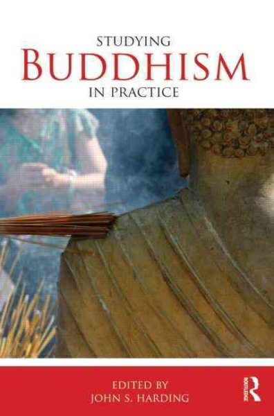 Studying Buddhism in Practice (Studying Religions in Practice) cover