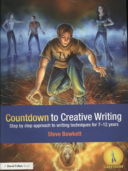 Countdown to Creative Writing: Step by Step Approach to Writing Techniques for 7-12 Years cover