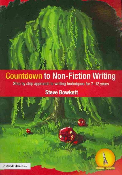 Countdown to Non-Fiction Writing: Step by Step Approach to Writing Techniques for 7-12 Years cover