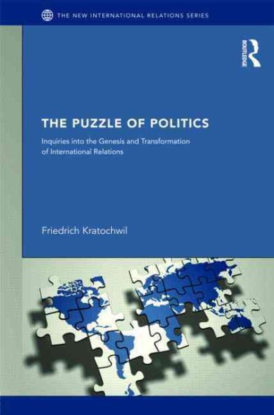 The Puzzles of Politics (New International Relations)