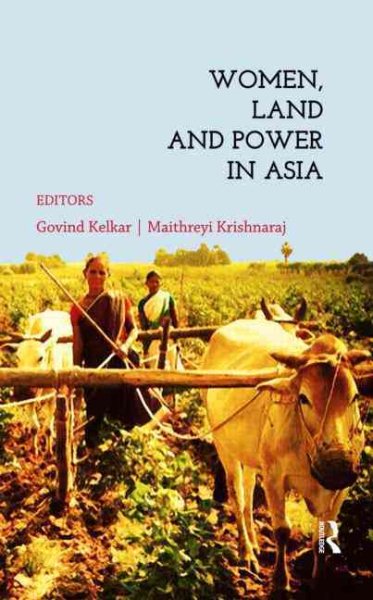 Women, Land and Power in Asia cover