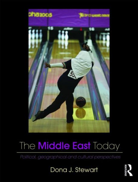 The Middle East Today: Political, Geographical and Cultural Perspectives cover