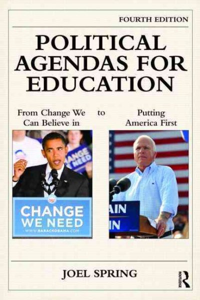 Political Agendas For Education (Sociocultural, Political, and Historical Studies in Education) cover