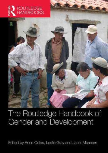 The Routledge Handbook of Gender and Development (Routledge International Handbooks)