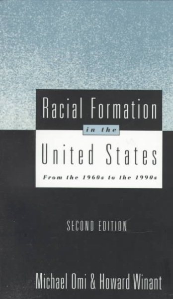 Racial Formation in the United States: From the 1960s to the 1990s (Critical Social Thought) cover