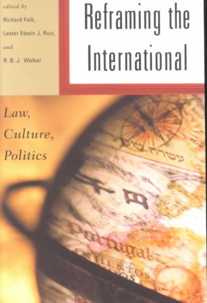 Reframing the International: Law, Culture, Politics cover