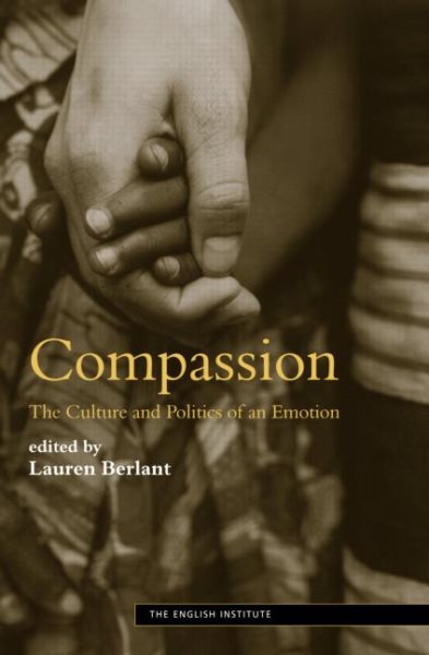 Compassion (Essays from the English Institute)