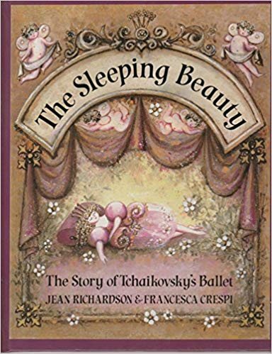  Sleeping Beauty  : The Story of Tchaikovsky's Ballet cover