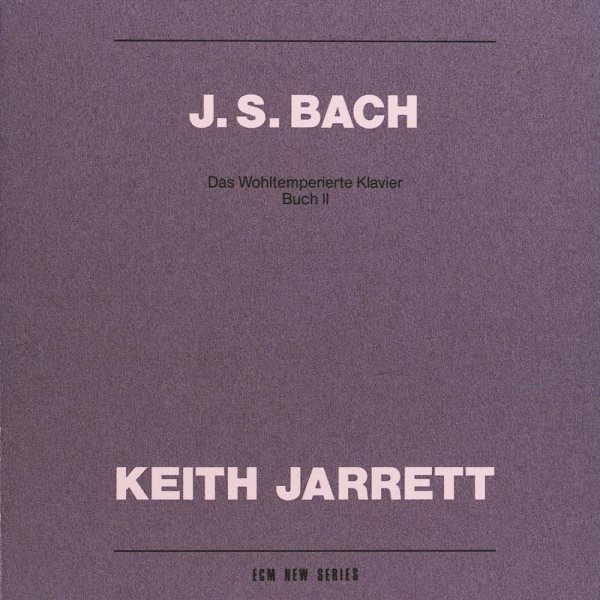 Bach: Well-Tempered Clavier Book 2 / Keith Jarrett