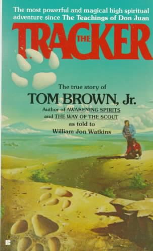 The Tracker: The True Story of Tom Brown Jr. cover