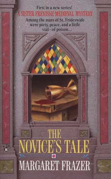 The Novice's Tale (A Dame Frevisse Mystery)