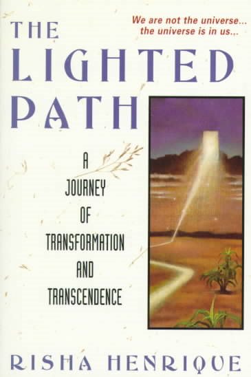 The Lighted Path: A Journey of Transformation and Transcendence cover