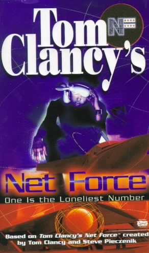 One Is the Loneliest Number (Tom Clancy's Net Force Explorers) cover